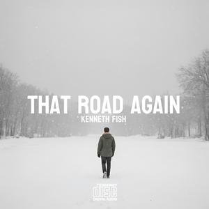 That Road Again