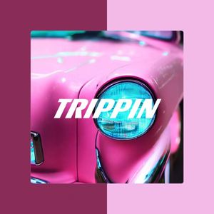 TRIPPIN（远离）