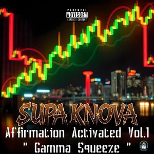 Afirmation Activated (feat. 600Snook)