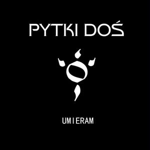 Umieram (feat. BrokenReed)