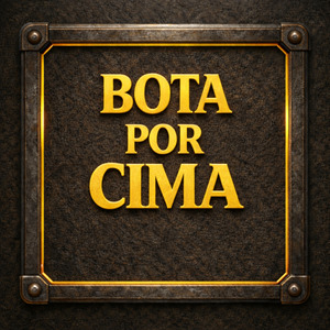 Bota por Cima