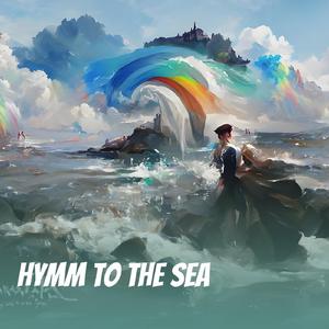 Hymm to the Sea