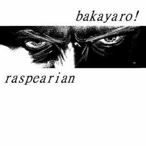 Bakayaro!