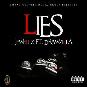 Lies (feat. Drawzilla)