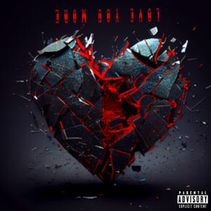 Love You More (feat. FrendZoneKing)