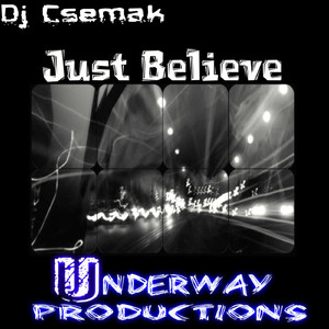 Just Believe (Original Mix)