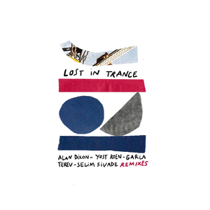 Lost In Trance (Alan Dixon Remix)