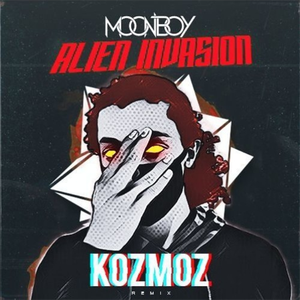 ALIEN INVAZION (KOZMOZ REMIX)
