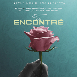 Te Encontré (feat. Obed Oyoque, Pablo Betancourth, Davys la Melodia, Defra, Jones & John Edward)