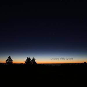 Dreaming of the Twilight