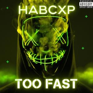 Too Fast