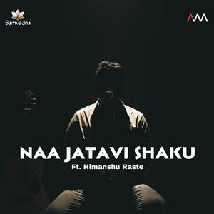 Naa Jatavi Shaku