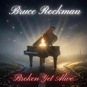 Broken Yet Alive