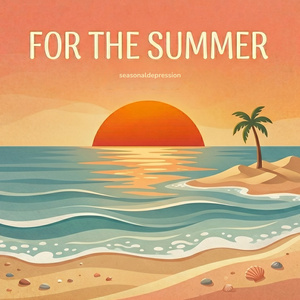 For the Summer