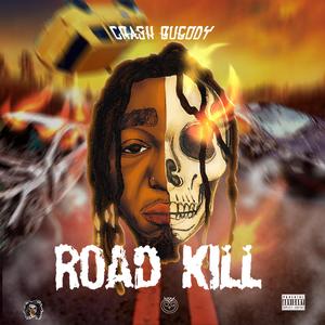 Kill Da Road