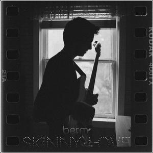 Skinny Love