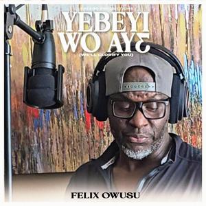 Yebeyi Wo Aye