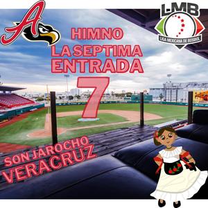 Himno La Septima Entrada (Estadio Beto Avila Veracruz)