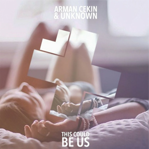 This Could Be Us (Arman Cekin & unknown remix)