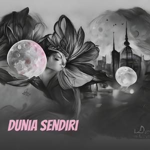 Dunia Sendiri