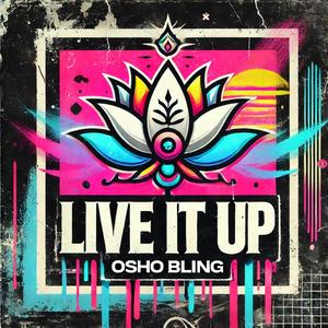 LIVE IT UP