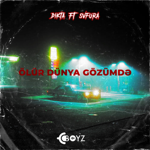 Ölür Dünya Gözümdə