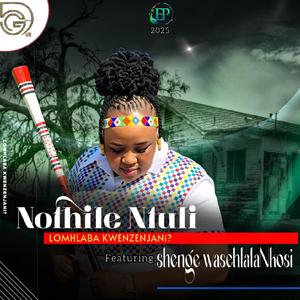 Lomhlaba Kwenzenjani (feat. Shenge wasehlalankosi)