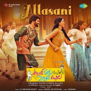Allasani (From "Organic Mama Hybrid Alludu")