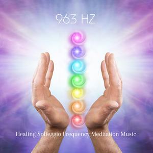963 Hz Dissolving Egoic Patterns