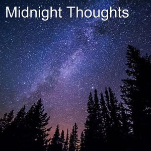 Midnight Thoughts