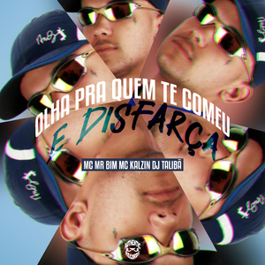 Olha pra Quem Te Comeu e Disfarça