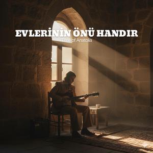 Evlerinin Önü Handır (Anadolu Rock)
