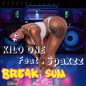 Break Sum (feat. Spaxzz)