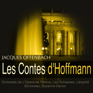 Les contes d'Hoffmann, Act II: "Ils se sont éloignés... Ah! Compends-tu, dis moi" (Hoffmann, Olympia)