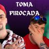 DJ RC1 - TOMA PIROCADA