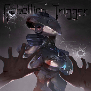 Rebellion Trigger