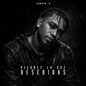 Pierdes Lo Que Descuidas