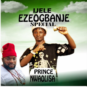 ijelle Ezeogbanje special