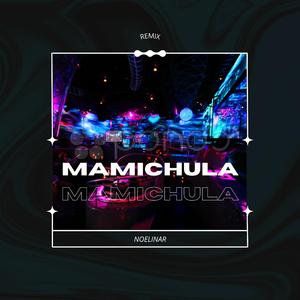 Mamichula (Remix)