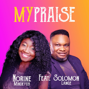 My Praise (feat. Solomon Lange)