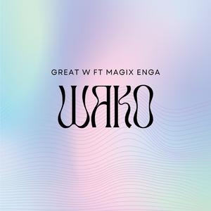 Wako (feat. W The Great)