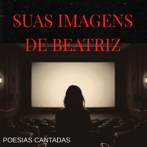 Suas Imagens de Beatriz