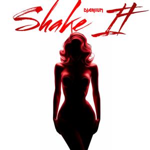 Shake It