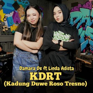 KDRT (Kadung Duwe Roso Tresno)