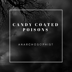 Candy Coated Poisons