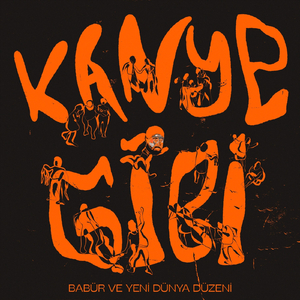 Kanye Gibi (feat. Yeni Dünya Düzeni)