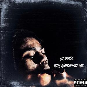 Still Watching Me (feat. P.6Lanco)