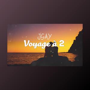 Voyage à 2