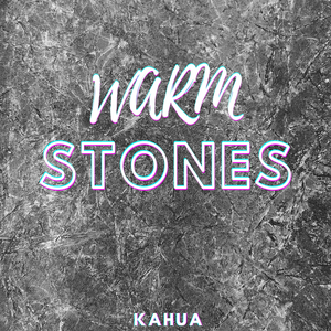 Warm Stones