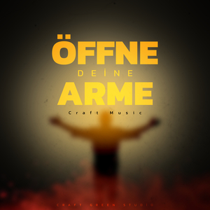 Öffne Deine Arme